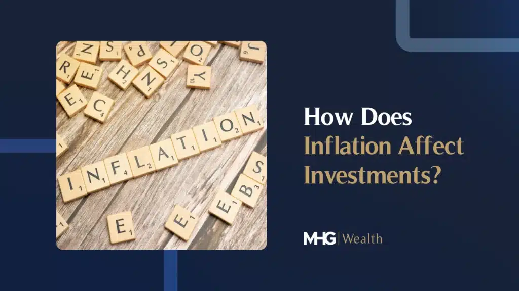 How Does Inflation Affect Investments
