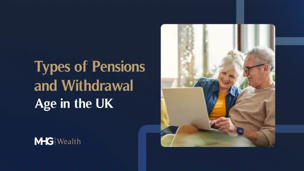 Types of Pensions and Withdrawal Age in the UK