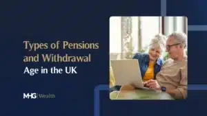Types of Pensions and Withdrawal Age in the UK