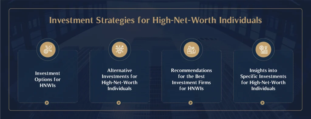 Investment Strategies for High-Net-Worth Individuals