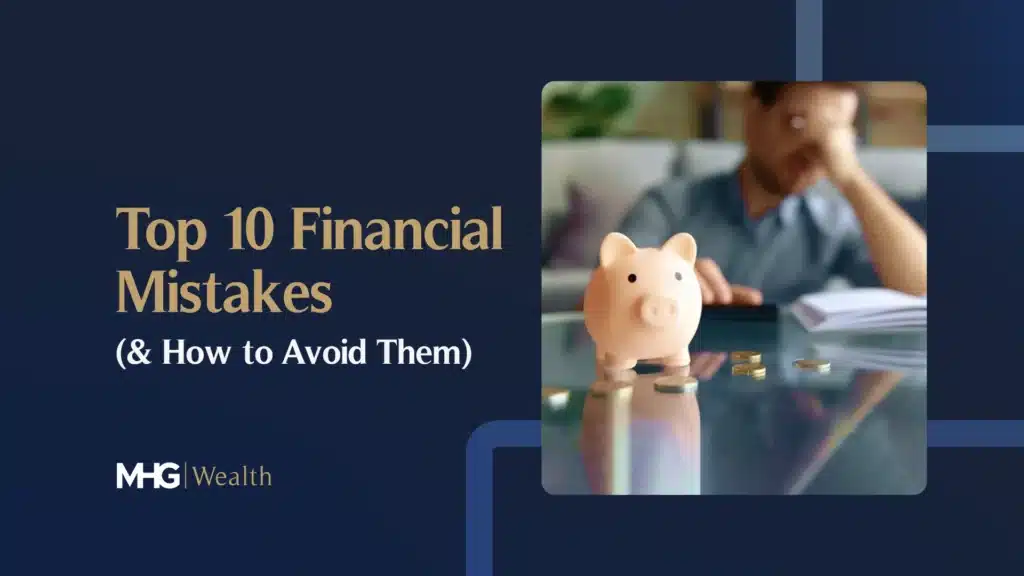 A Financial Advisor Guide to Avoiding Common Financial Mistakes