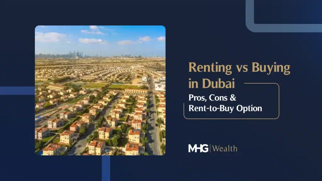 Renting vs Buying in Dubai
