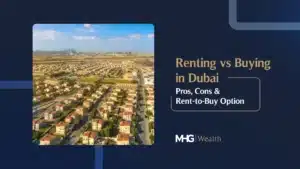 Renting vs Buying in Dubai