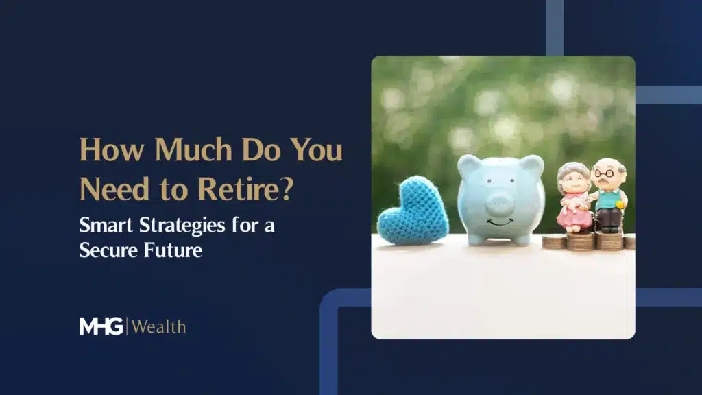 How Much Do You Need to Retire?