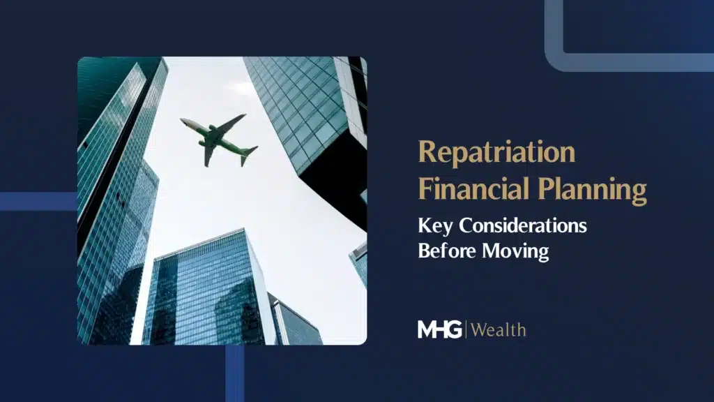 Repatriation Financial Planning