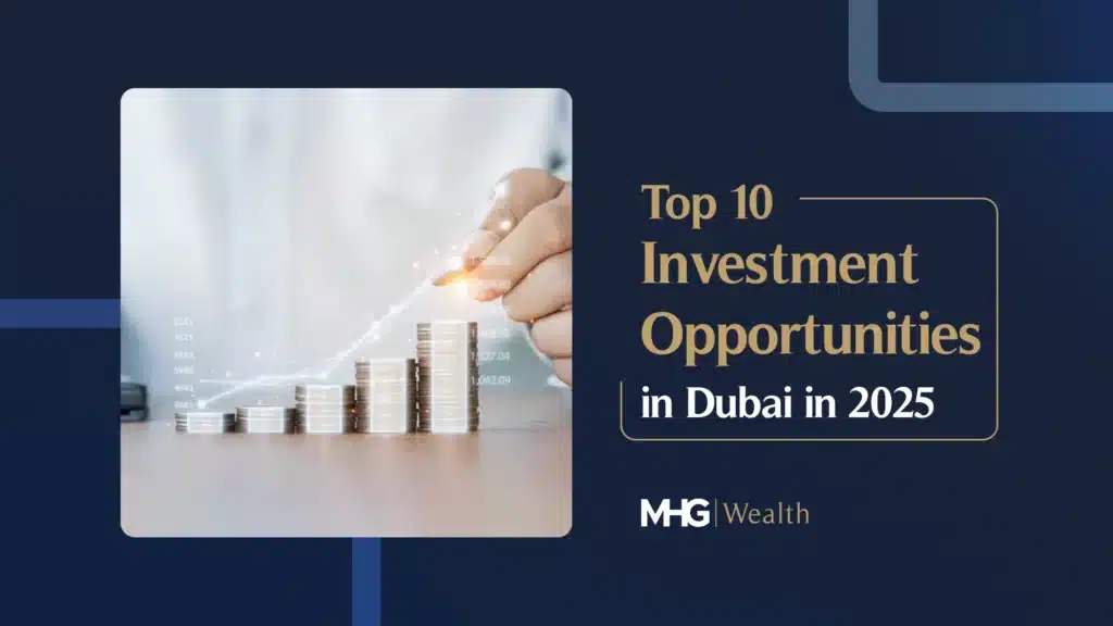 Top 10 investment opportunities in Dubai