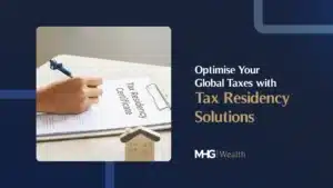Optimise Your Global Taxes with Tax Residency Solutions