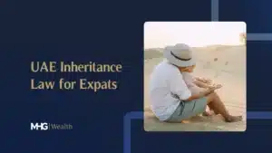UAE Inheritance Law for Expats