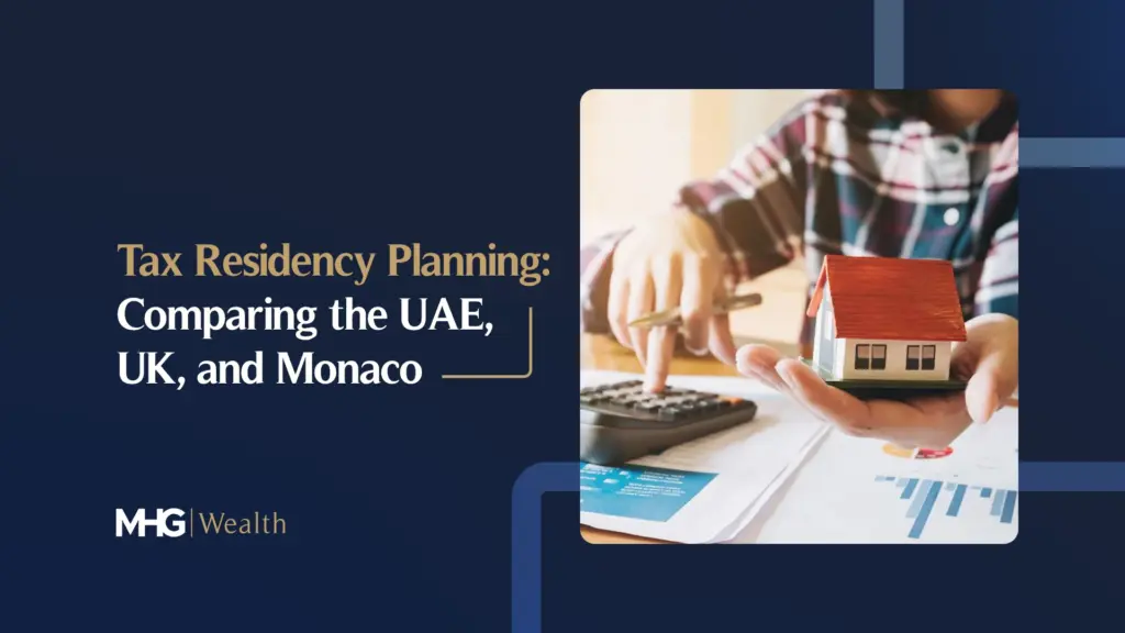 Tax Residency Planning_ Comparing the UAE, UK, and Monaco.webp