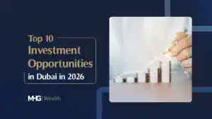 Top 10 Investment Opportunities in Dubai in 2026