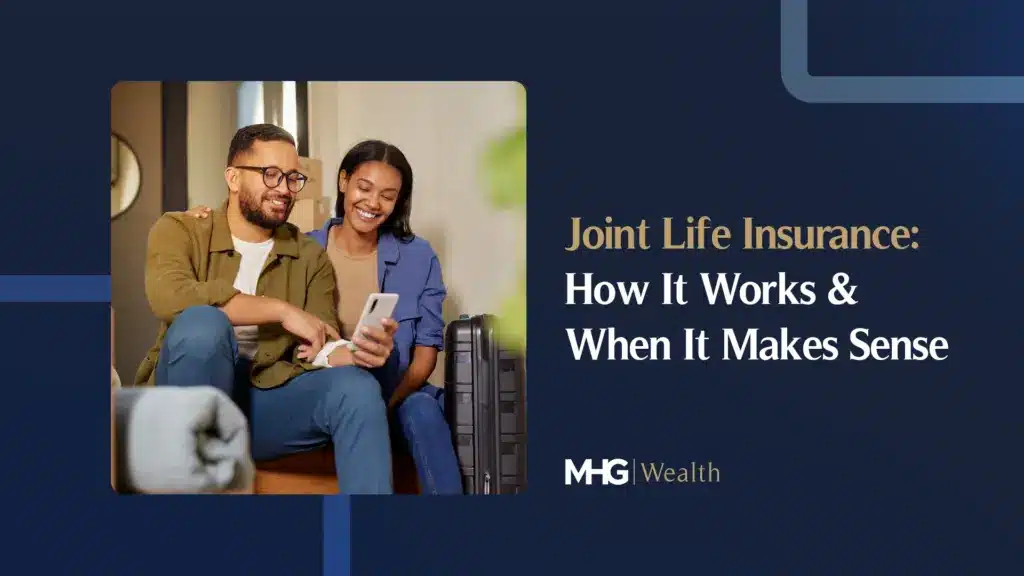 Joint Life Insurance_ How It Works & When It Makes Sense