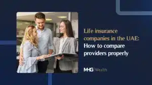 Life insurance companies in the UAE_ how to compare providers properly